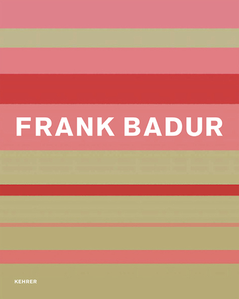 Cover: 9783868280913 | Frank Badur | Katalog zur Ausstellung Berlin 2009 - Dt/engl/frz | Buch