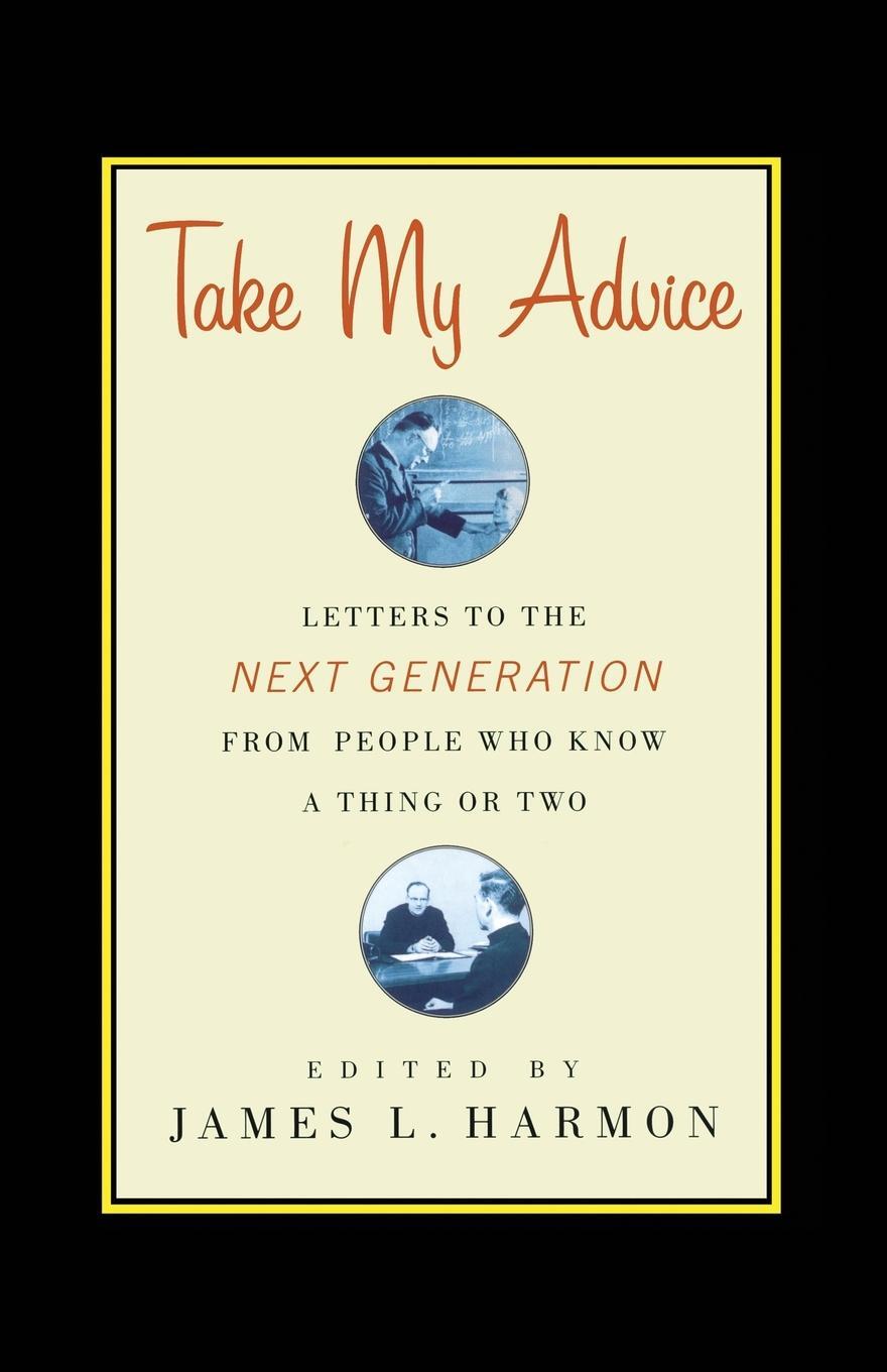 Cover: 9781416578352 | Take My Advice | James L. Harmon | Taschenbuch | Paperback | Englisch