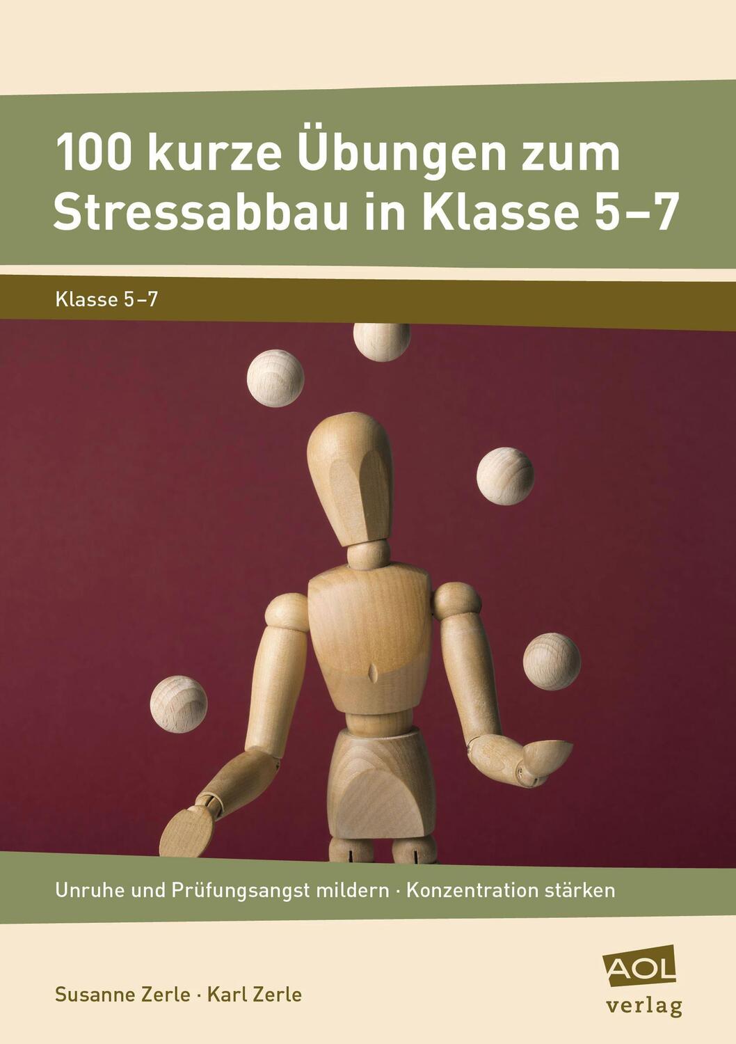 Cover: 9783403104476 | 100 kurze Übungen zum Stressabbau in Klasse 5-7 | Zerle (u. a.) | 2017