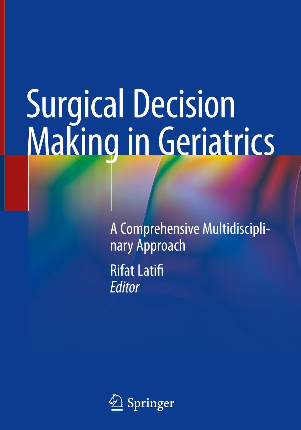 Cover: 9783030479626 | Surgical Decision Making in Geriatrics | Rifat Latifi | Buch | XXII