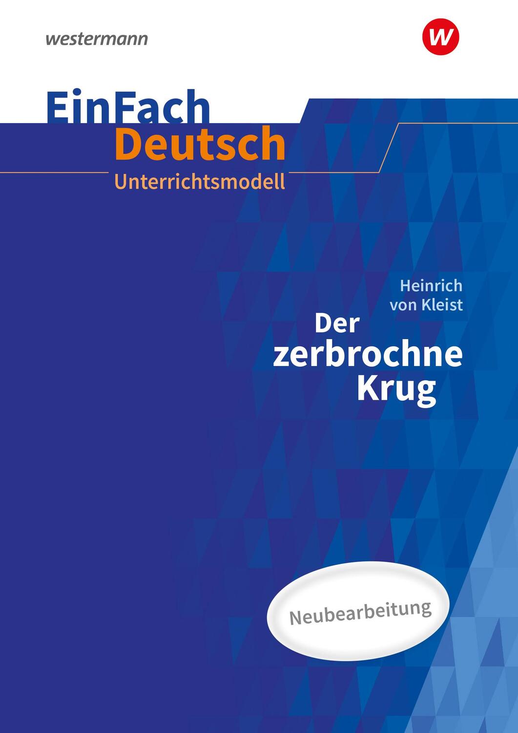 Cover: 9783141096767 | Der zerbrochne Krug (inkl. Variant) - Neubearbeitung Gymnasiale...