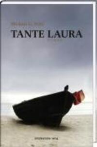 Cover: 9783898125635 | Tante Laura | Roman | Michael G Fritz | Buch | 176 S. | Deutsch | 2009