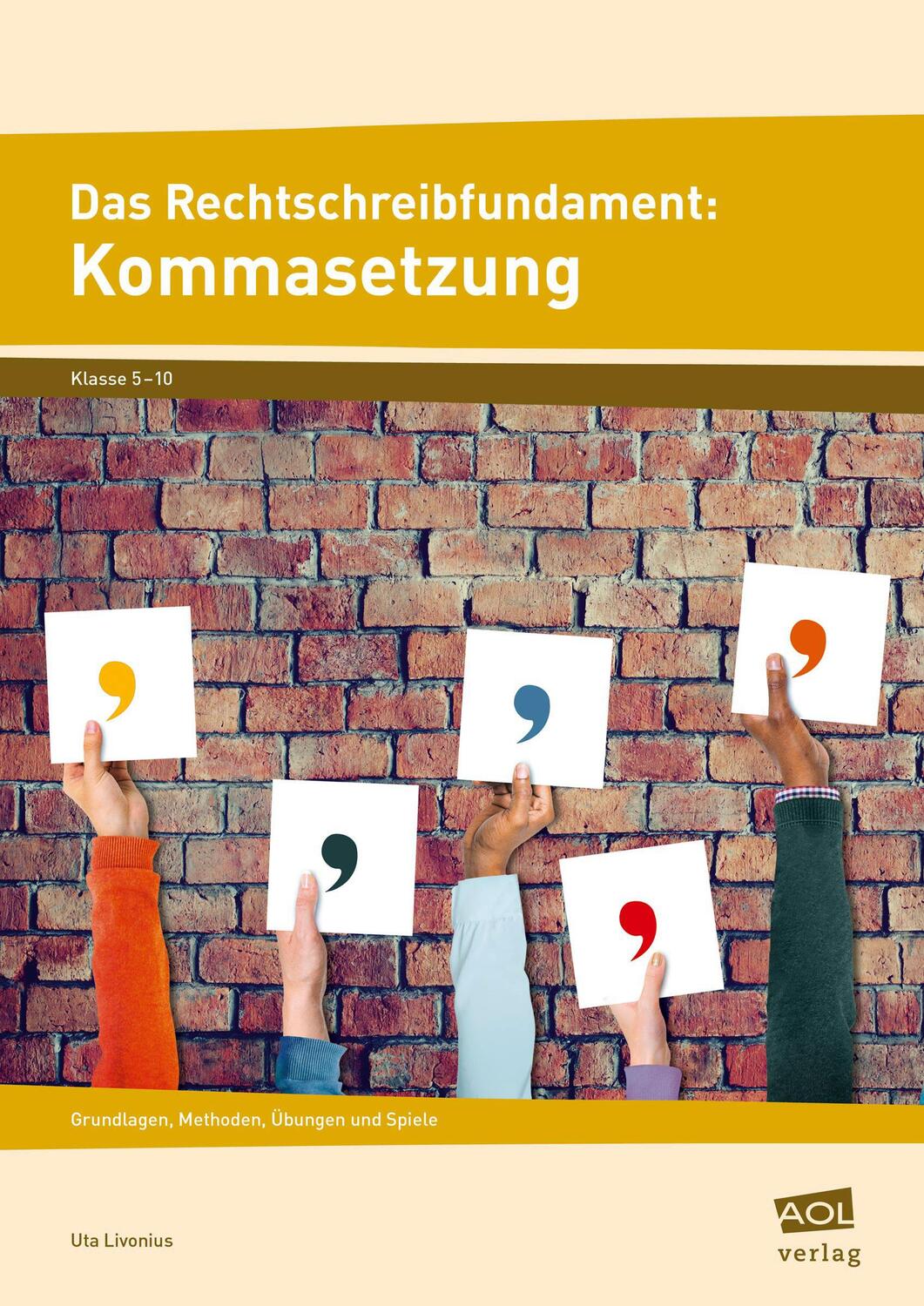 Cover: 9783403103424 | Das Rechtschreibfundament: Kommasetzung | Uta Livonius | Broschüre