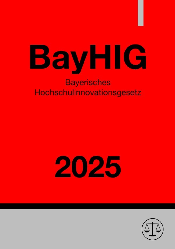 Cover: 9783818708078 | Bayerisches Hochschulinnovationsgesetz - BayHIG | Ronny Studier | Buch