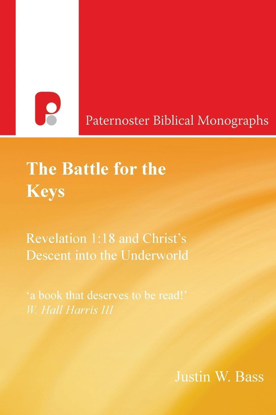 Cover: 9781842278475 | The Battle for the Keys | Justin W. Bass | Taschenbuch | Paperback