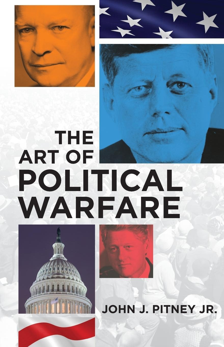 Cover: 9780806133829 | The Art of Political Warfare | John J. Pitney | Taschenbuch | Englisch