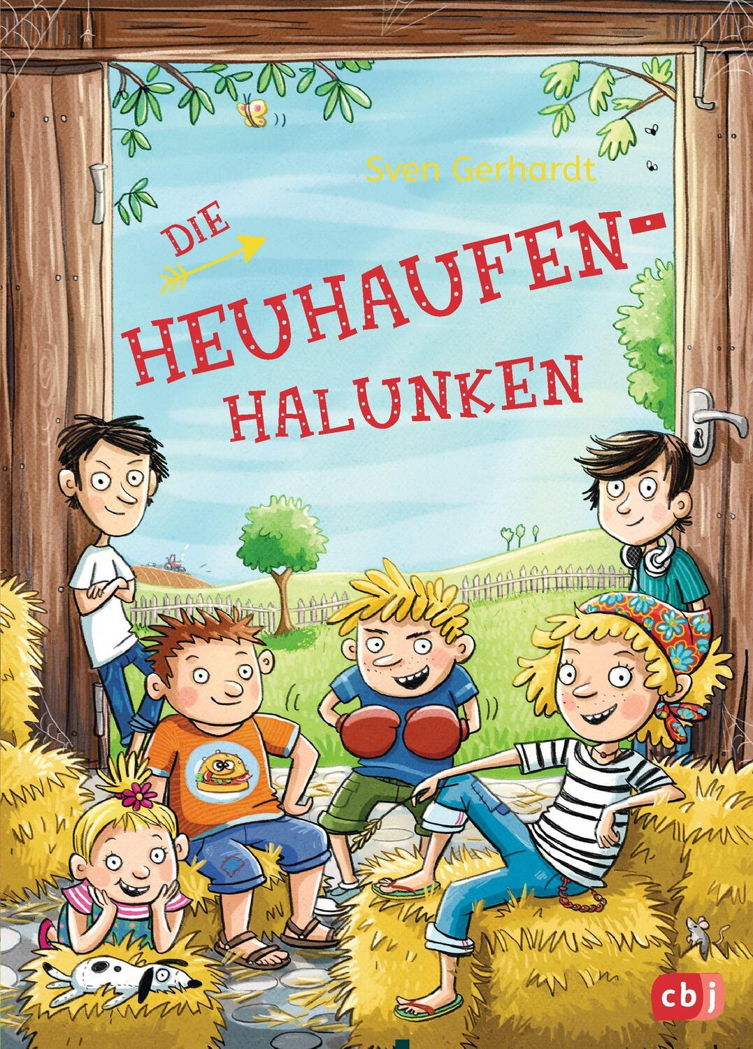 Cover: 9783570173893 | Die Heuhaufen-Halunken | Sven Gerhardt | Buch | Deutsch | 2017 | cbj