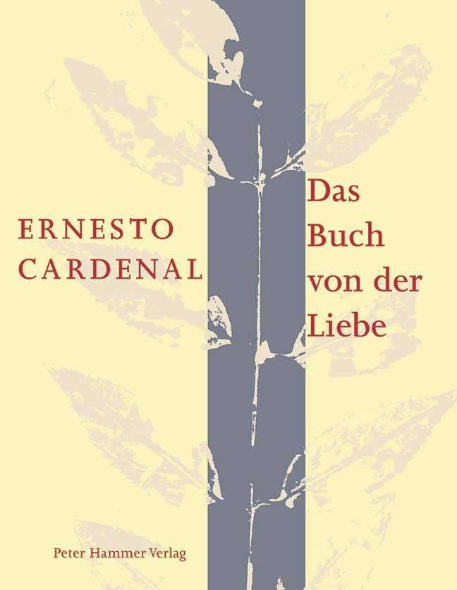 Cover: 9783779500148 | Das Buch von der Liebe | Ernesto Cardenal | Taschenbuch | Deutsch