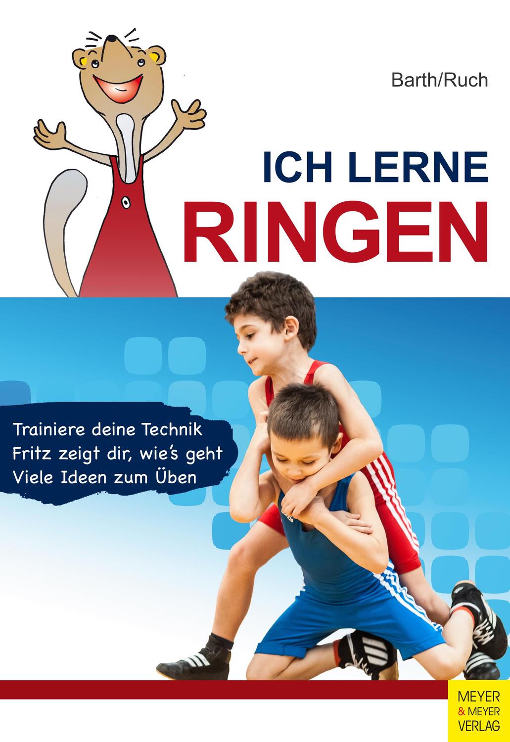 Cover: 9783898999199 | Ich lerne Ringen | Katrin Barth (u. a.) | Taschenbuch | Deutsch | 2015