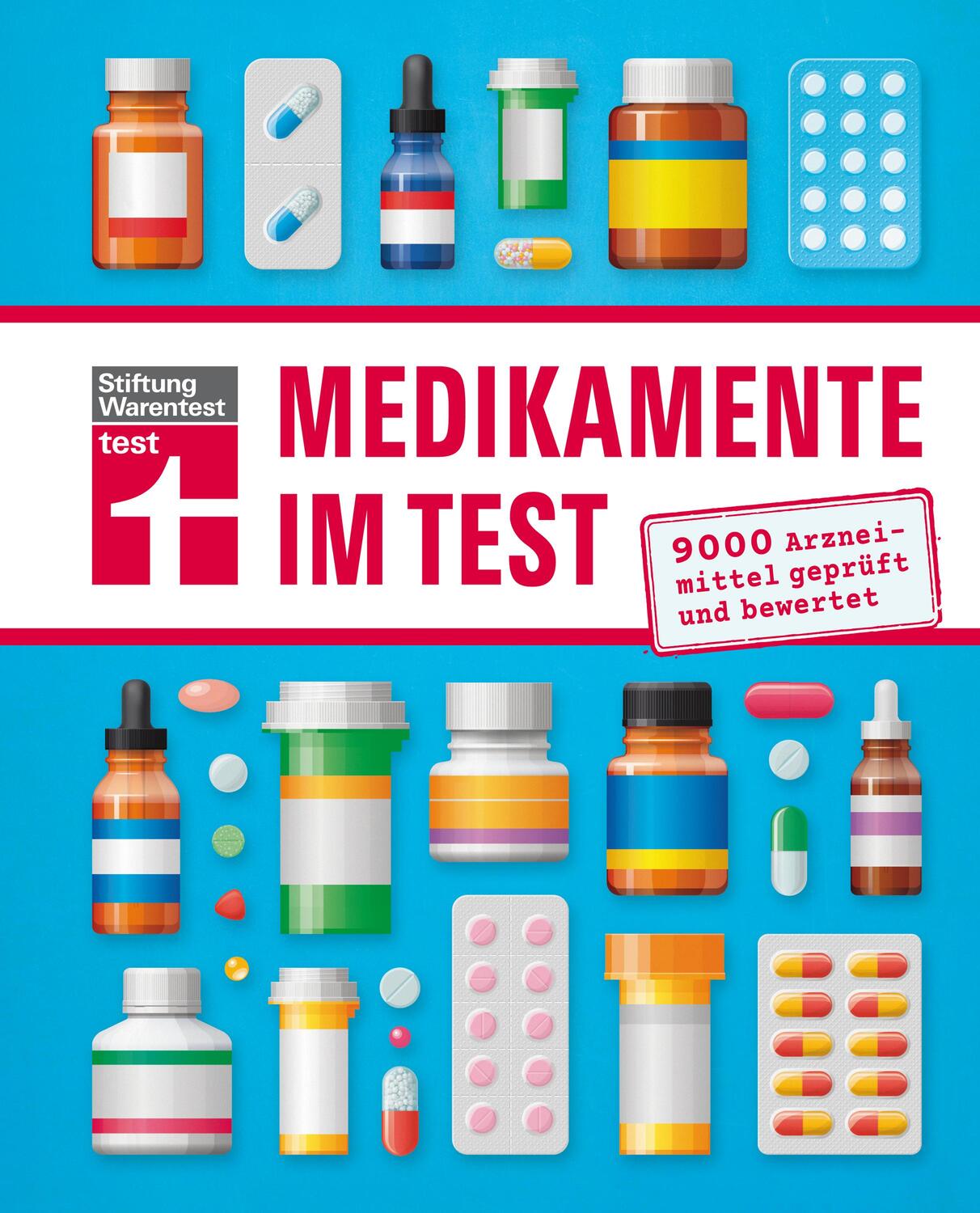 Cover: 9783868511673 | Medikamente im Test | 9000 Arzneimittel geprüft und bewertet | Buch