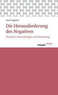 Cover: 9783796534003 | Die Herausforderung des Negativen | Emil Angehrn | Taschenbuch | 2015