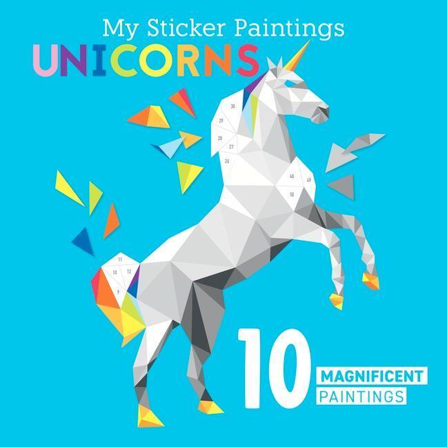 Cover: 9781641241885 | My Sticker Paintings: Unicorns: 10 Magnificent Paintings | Editions