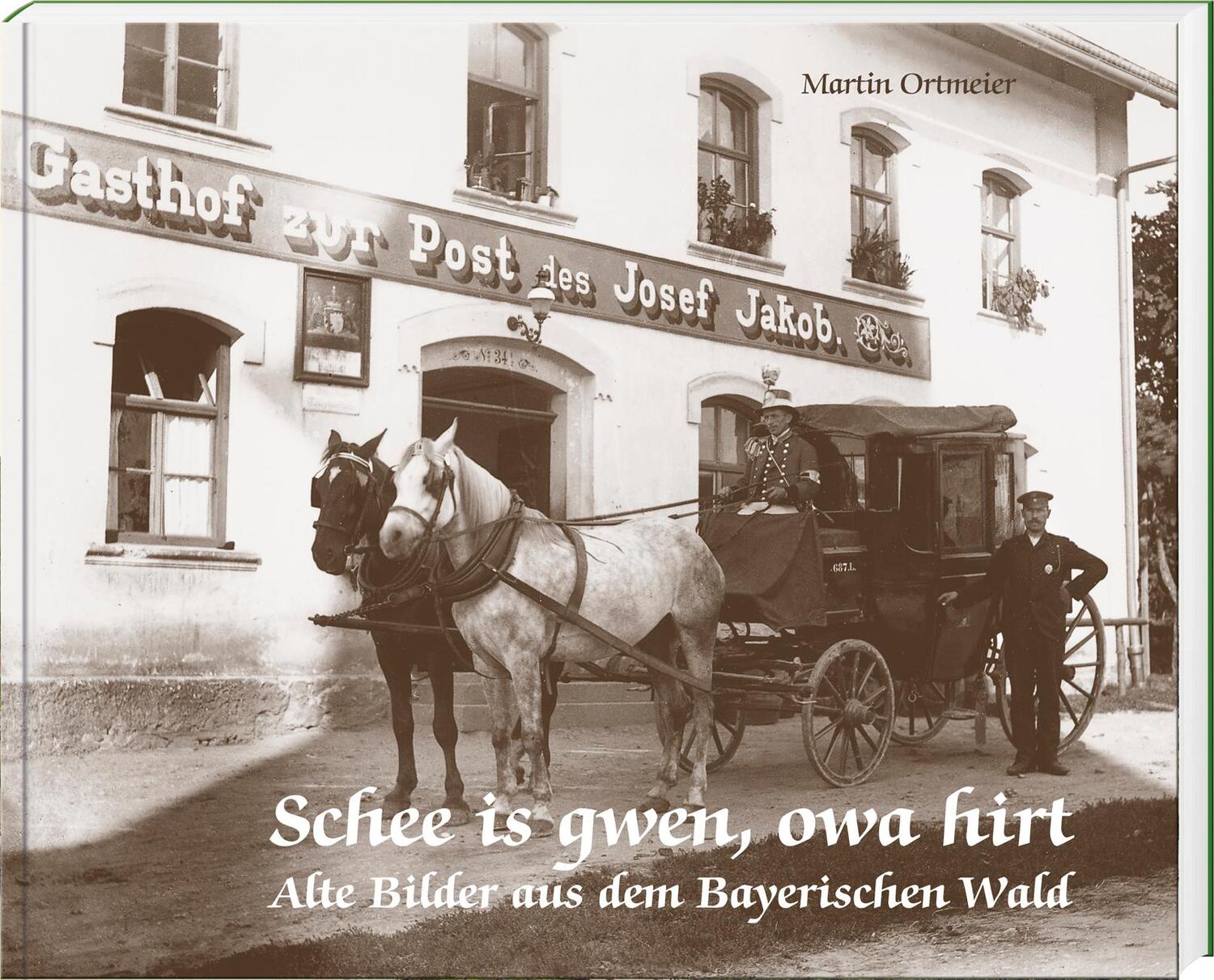 Cover: 9783955878153 | Schee is gwen, owa hirt | Alte Bilder aus dem Bayerischen Wald | Buch