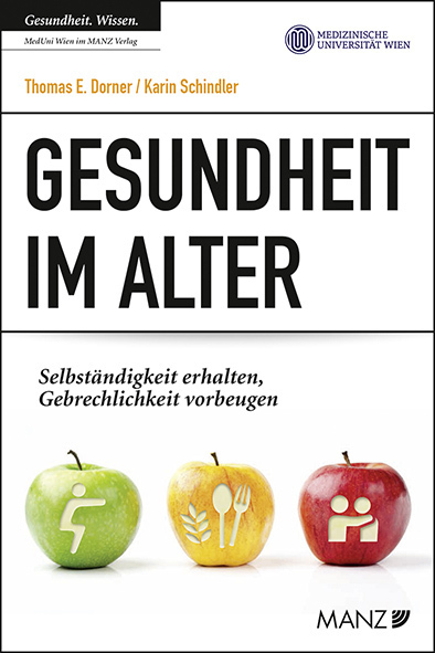 Cover: 9783214084677 | Gesundheit im Alter | Thomas E. Dorner (u. a.) | Taschenbuch | 2017