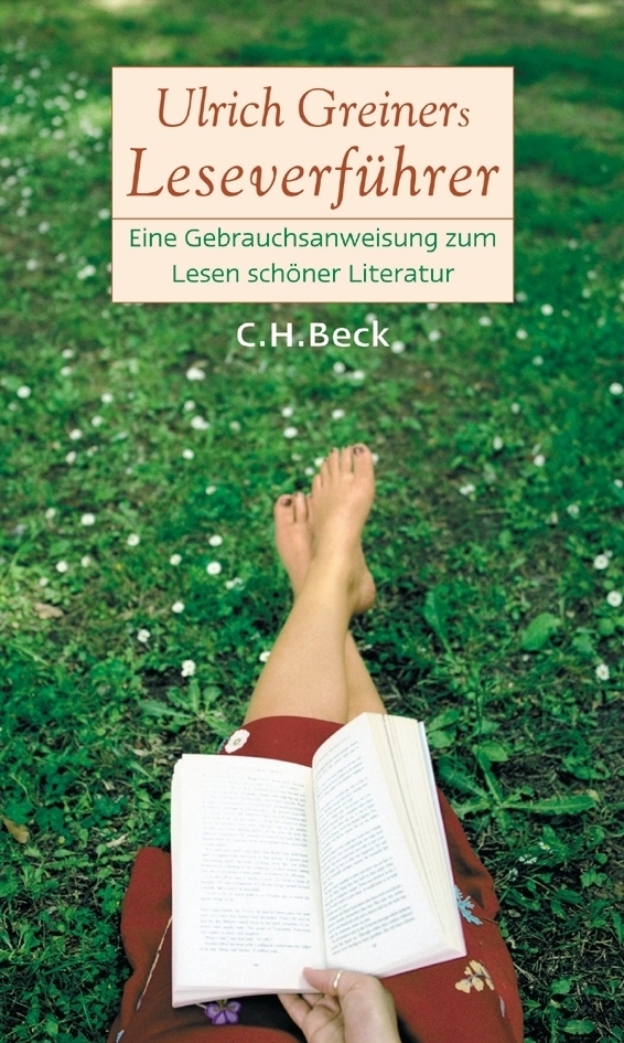Cover: 9783406536441 | Ulrich Greiners Leseverführer | Ulrich Greiner | Buch | 2005 | Beck