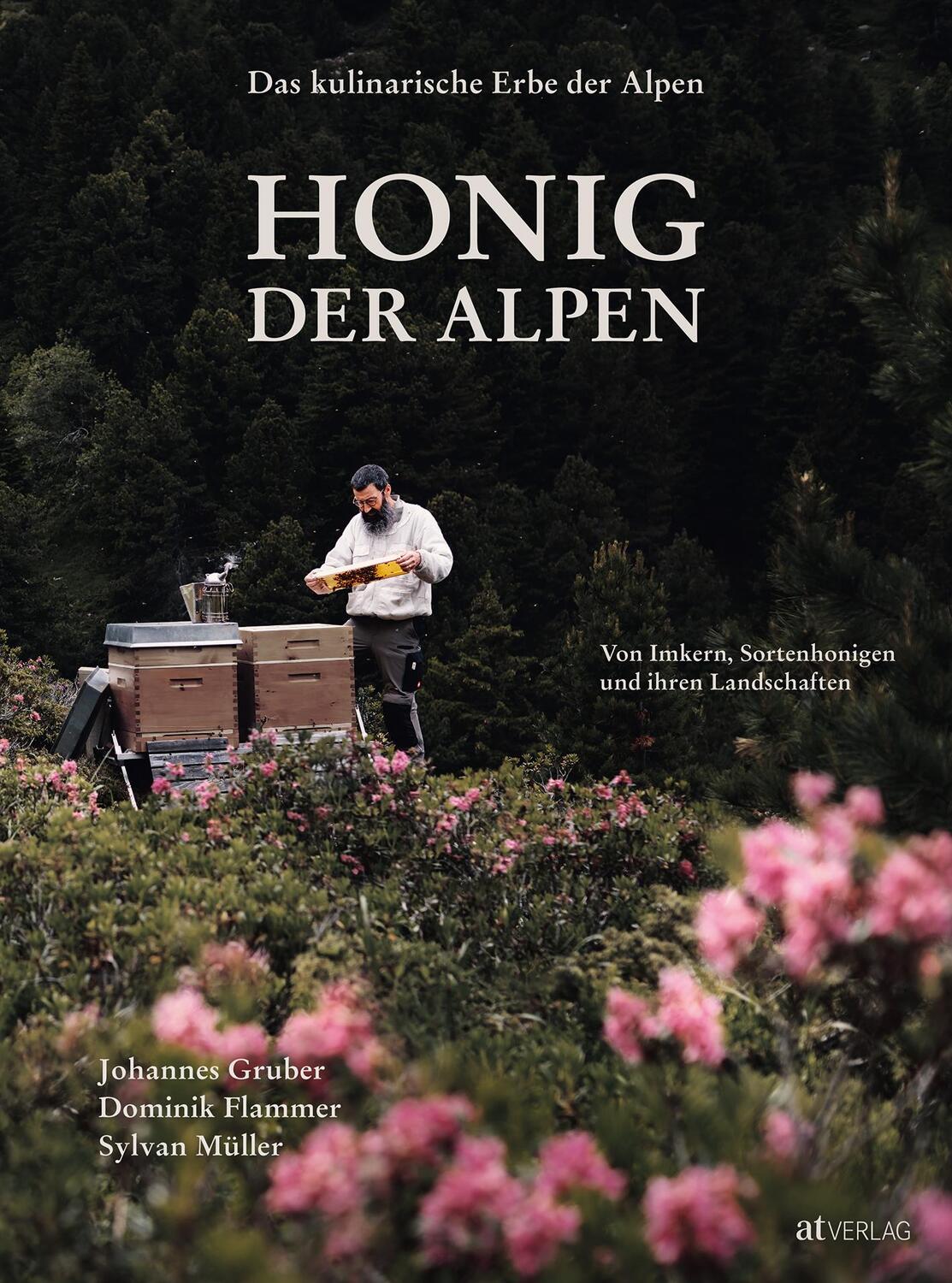 Cover: 9783039020928 | Das kulinarische Erbe der Alpen - Honig der Alpen | Gruber (u. a.)