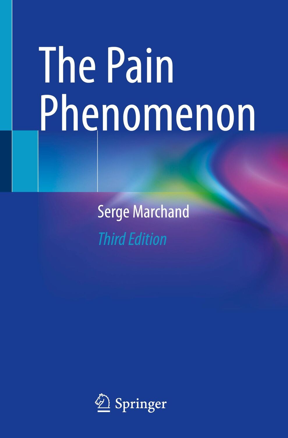 Cover: 9783031565403 | The Pain Phenomenon | Serge Marchand | Taschenbuch | Paperback | xvii