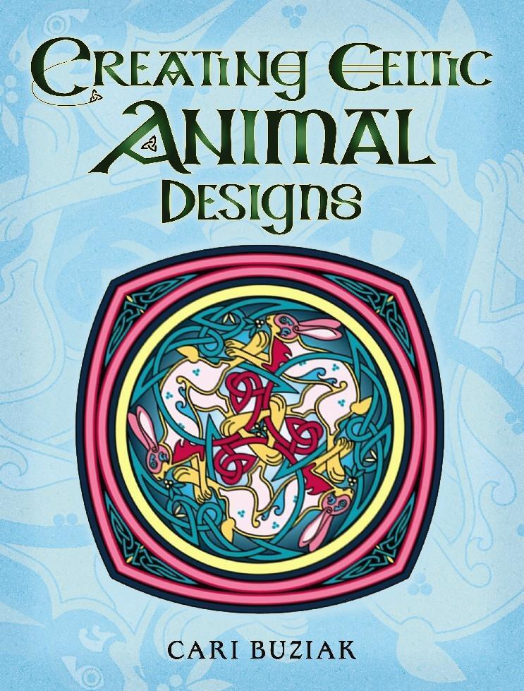 Cover: 9780486837314 | Creating Celtic Animal Designs | Cari Buziak | Taschenbuch | Englisch