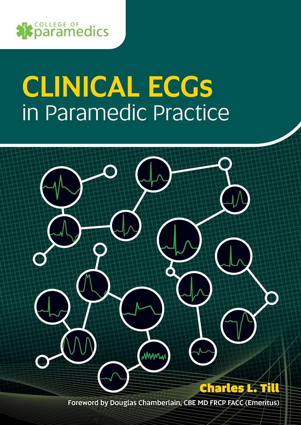 Cover: 9781859598696 | Clinical ECGs in Paramedic Practice | Charles Till | Taschenbuch