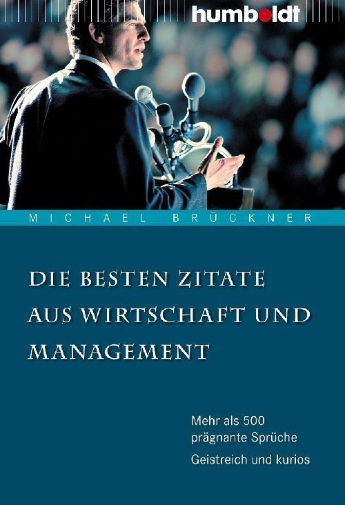 Cover: 9783869100104 | Die besten Zitate aus Wirtschaft und Management | Michael Brückner