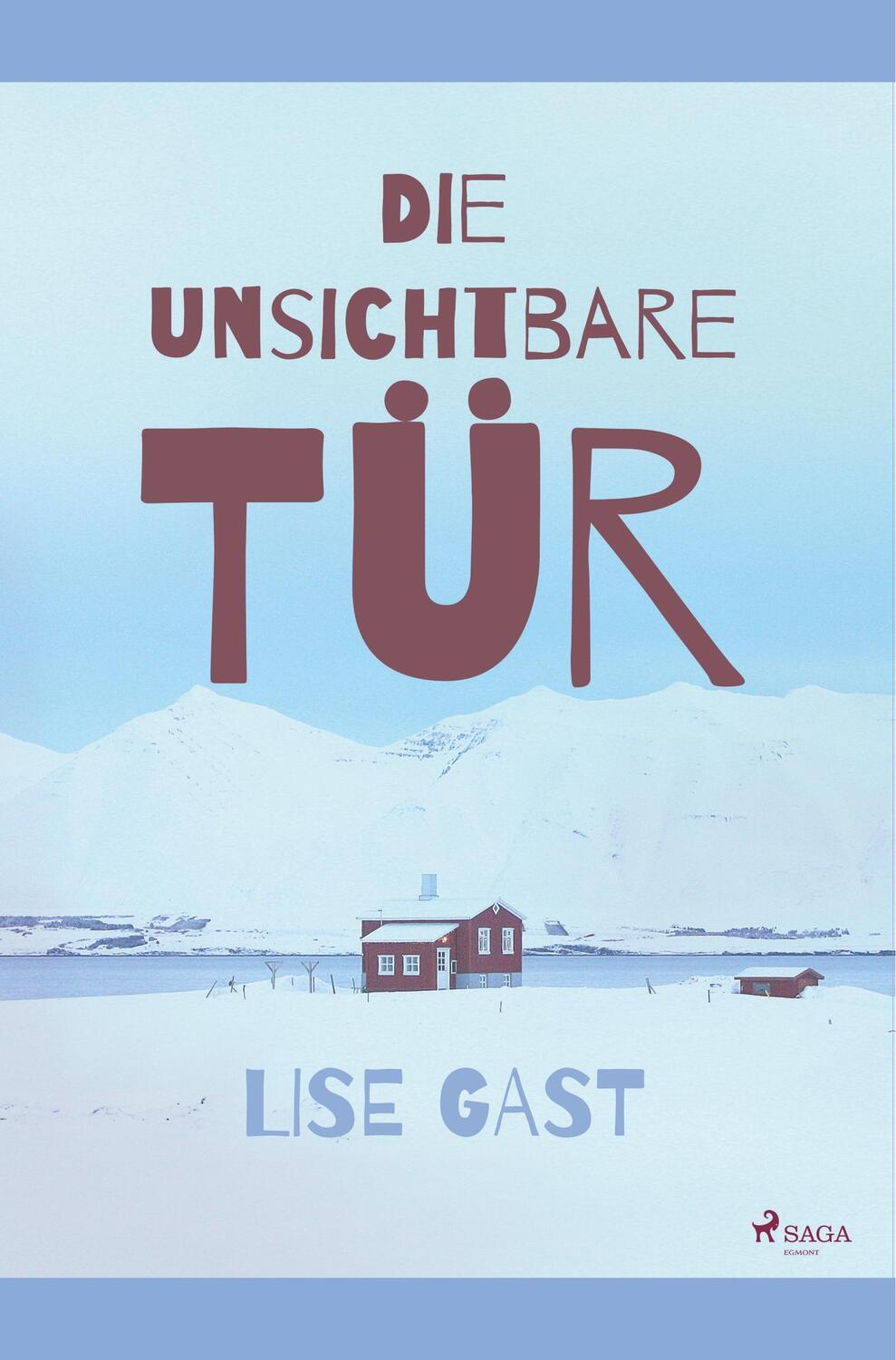 Cover: 9788726222418 | Die unsichtbare Tür | Lise Gast | Taschenbuch | Paperback | Deutsch