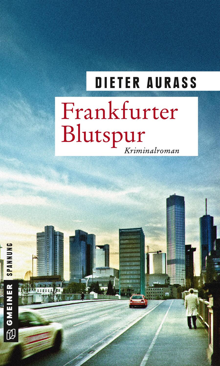Cover: 9783839220962 | Frankfurter Blutspur | Dieter Aurass | Taschenbuch | Deutsch | 2017