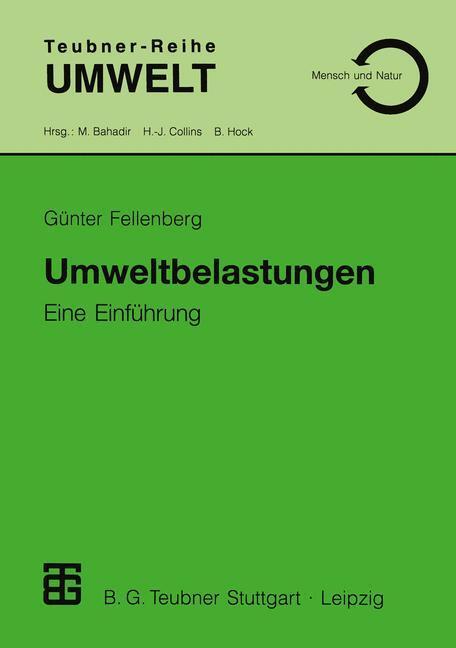Cover: 9783519002673 | Umweltbelastungen | Eine Einführung | Günter Fellenberg | Taschenbuch