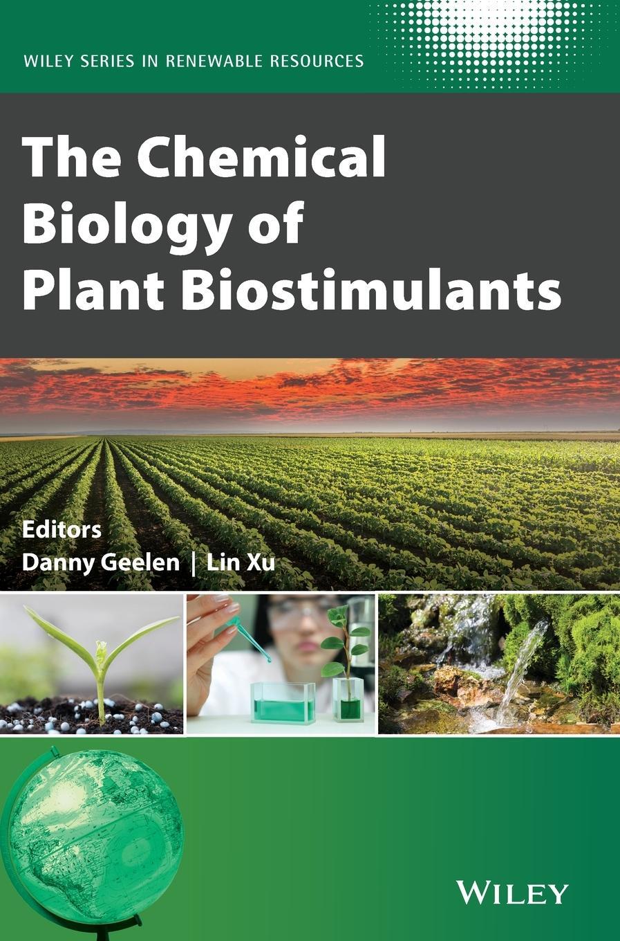 Cover: 9781119357193 | The Chemical Biology of Plant Biostimulants | Danny Geelen (u. a.)