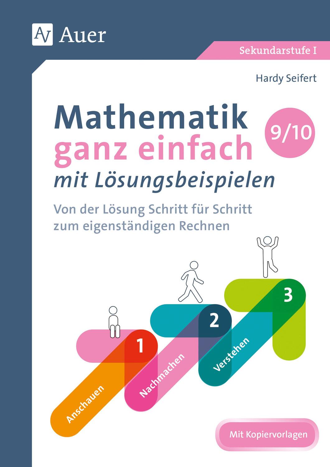 Cover: 9783403081371 | Mathematik ganz einfach mit Lösungsbeispielen 9-10 | Hardy Seifert