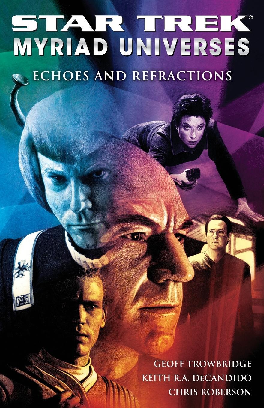 Cover: 9781416571810 | Echoes and Refractions | Keith R. A. Decandido (u. a.) | Taschenbuch