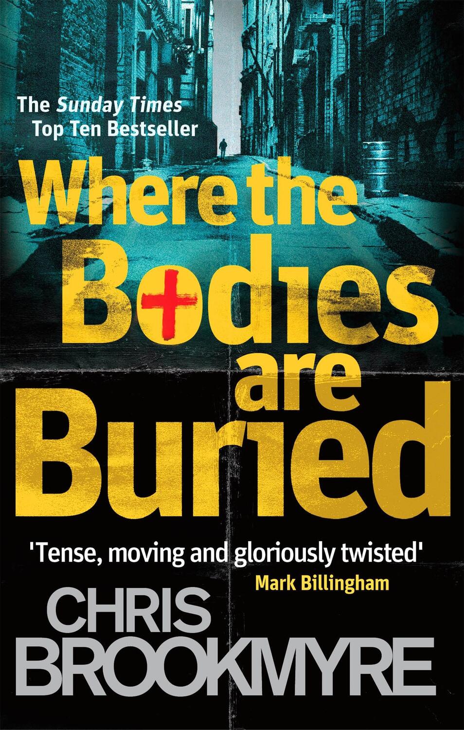 Cover: 9780349123356 | Where The Bodies Are Buried | Chris Brookmyre | Taschenbuch | Englisch