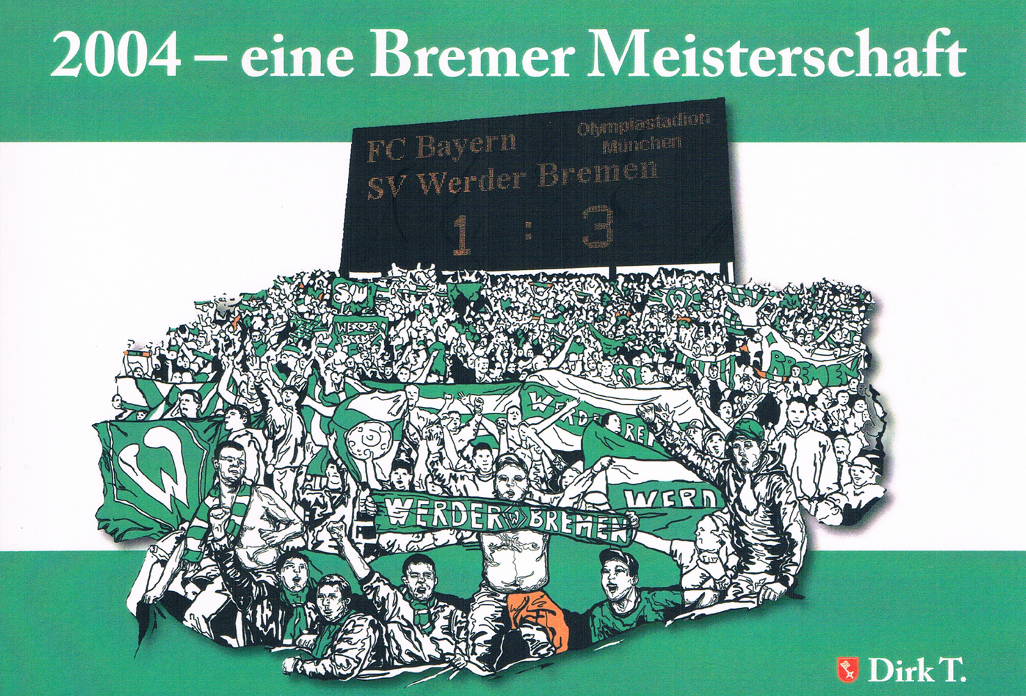 Cover: 9783981619850 | 2004 - eine Bremer Meisterschaft | Dirk T. | Taschenbuch | Deutsch