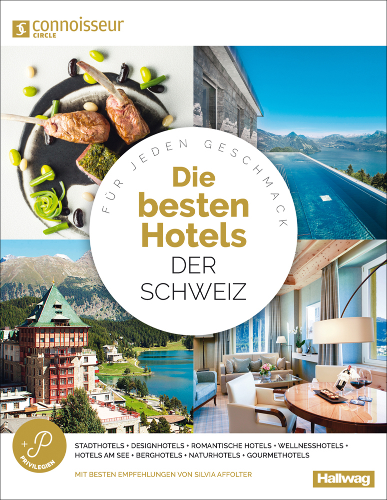 Cover: 9783828308930 | Connoisseur Circle Die Besten Hotels der Schweiz | Taschenbuch | 2017