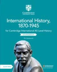 Cover: 9781108459327 | Cambridge International AS Level International History, 1870-1945...