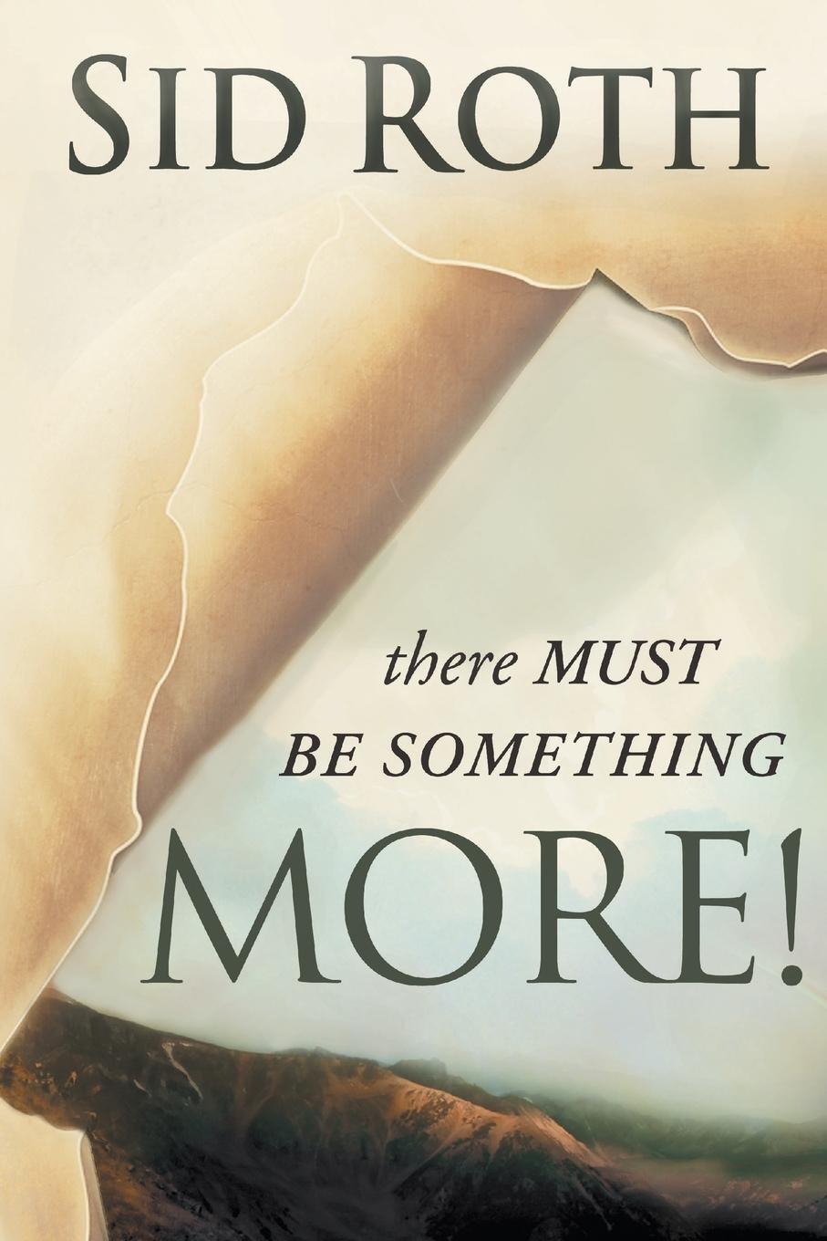 Cover: 9780768431032 | There Must Be Something MORE! | Sid Roth | Taschenbuch | Paperback