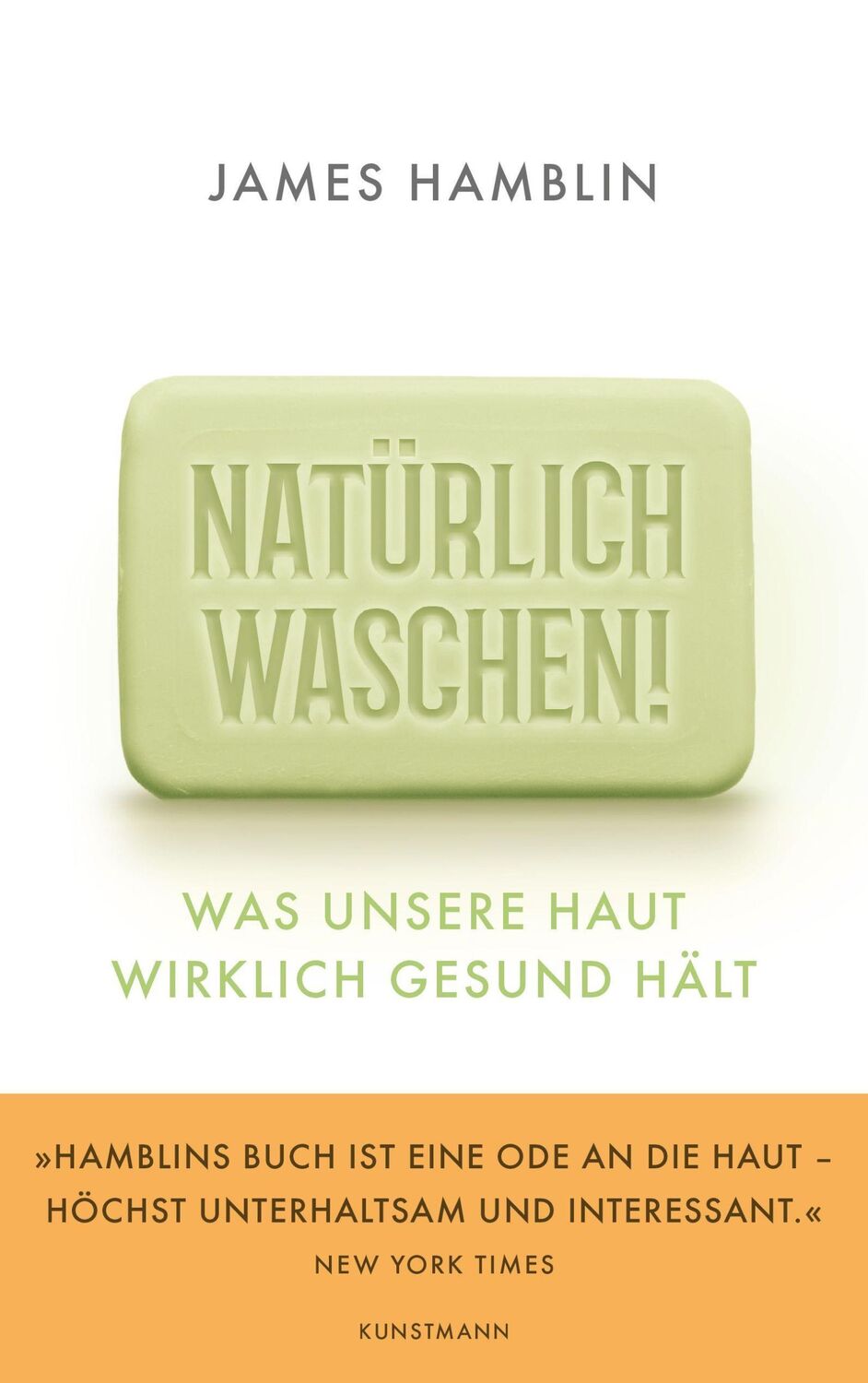 Cover: 9783956144615 | Natürlich waschen! | Was unsere Haut wirklich gesund hält | Hamblin