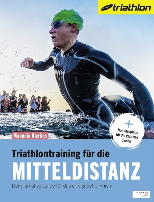 Cover: 9783955901134 | Triathlontraining für die Mitteldistanz | Manuela Dierkes | Buch