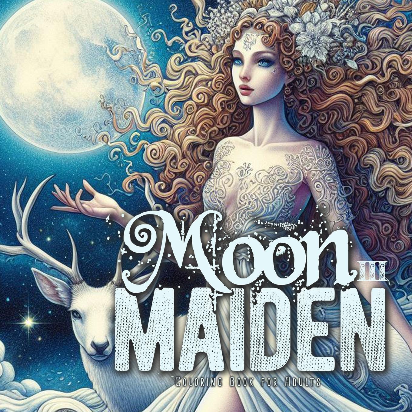 Cover: 9783759803665 | Moon Maiden Coloring Book for Adults 3 | Monsoon Publishing | Buch