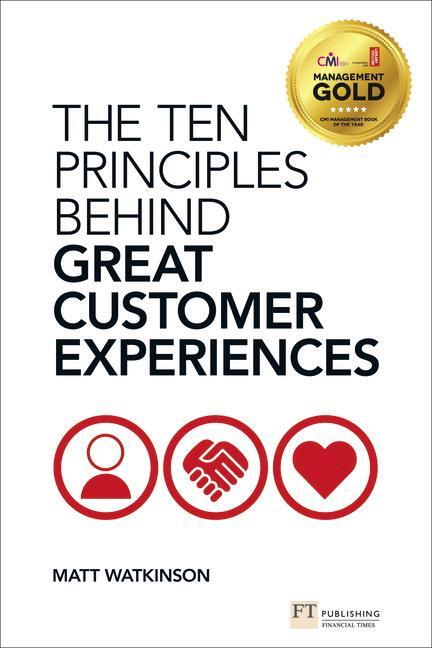 Cover: 9780273775089 | Ten Principles Behind Great Customer Experiences, The | Matt Watkinson