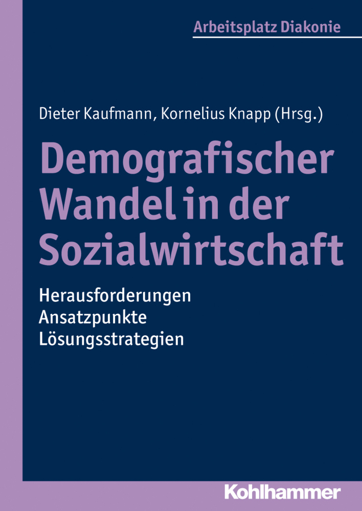 Cover: 9783170226463 | Demografischer Wandel in der Sozialwirtschaft - Herausforderungen,...