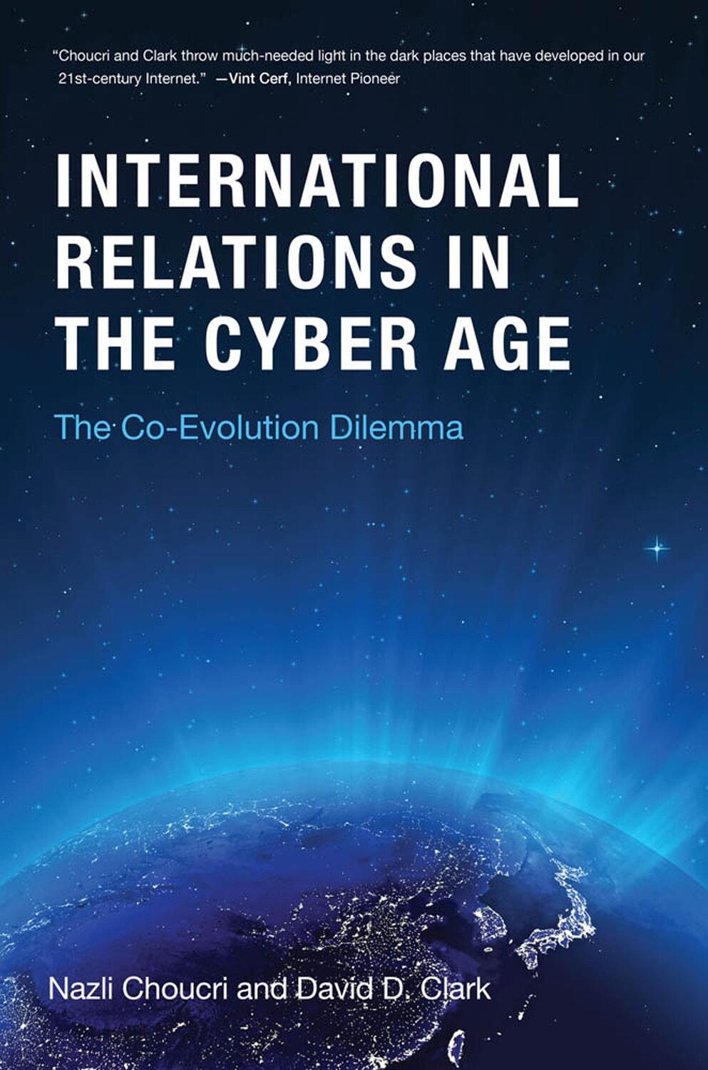 Cover: 9780262038911 | Cyberspace and International Relations | The Co-Evolution Dilemma