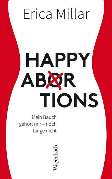 Cover: 9783803136770 | Happy Abortions | Mein Bauch gehört mir - noch lange nicht | Millar