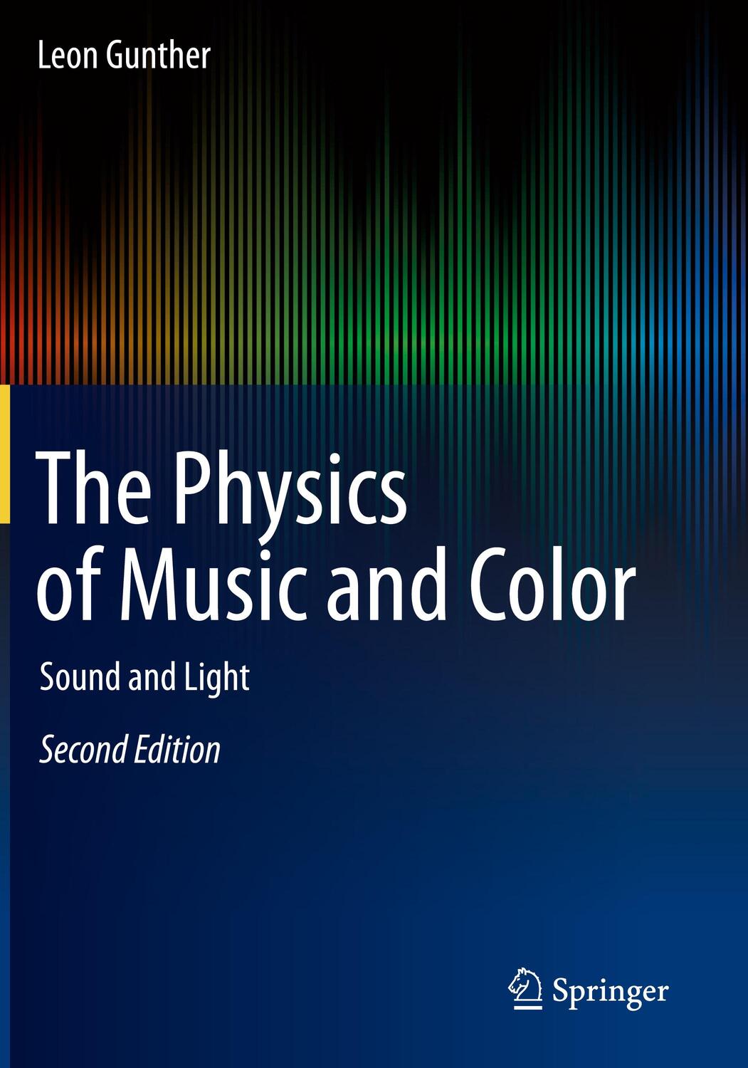Cover: 9783030192211 | The Physics of Music and Color | Sound and Light | Leon Gunther | Buch