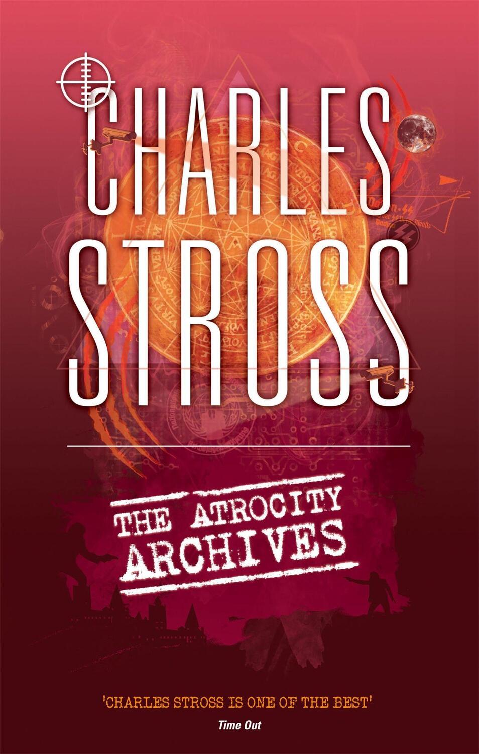 Cover: 9780356502397 | The Atrocity Archives | Book 1 in The Laundry Files | Charles Stross
