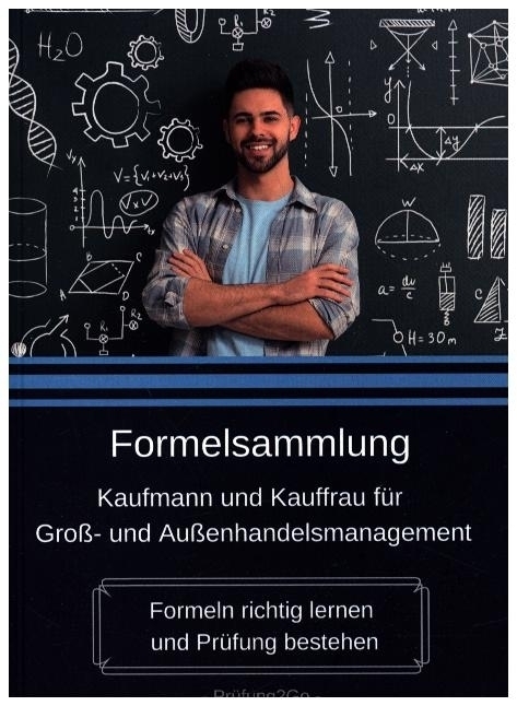Cover: 9783982180830 | Formelsammlung Kaufmann und Kauffrau für Groß- und...