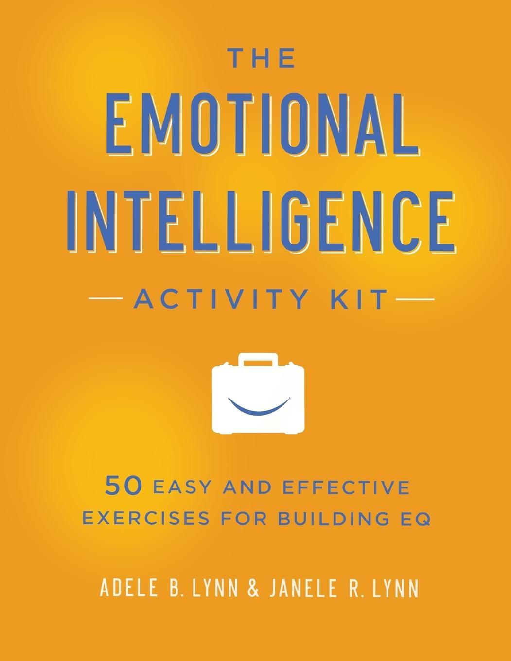 Cover: 9780814449233 | The Emotional Intelligence Activity Kit | Adele Lynn (u. a.) | Buch