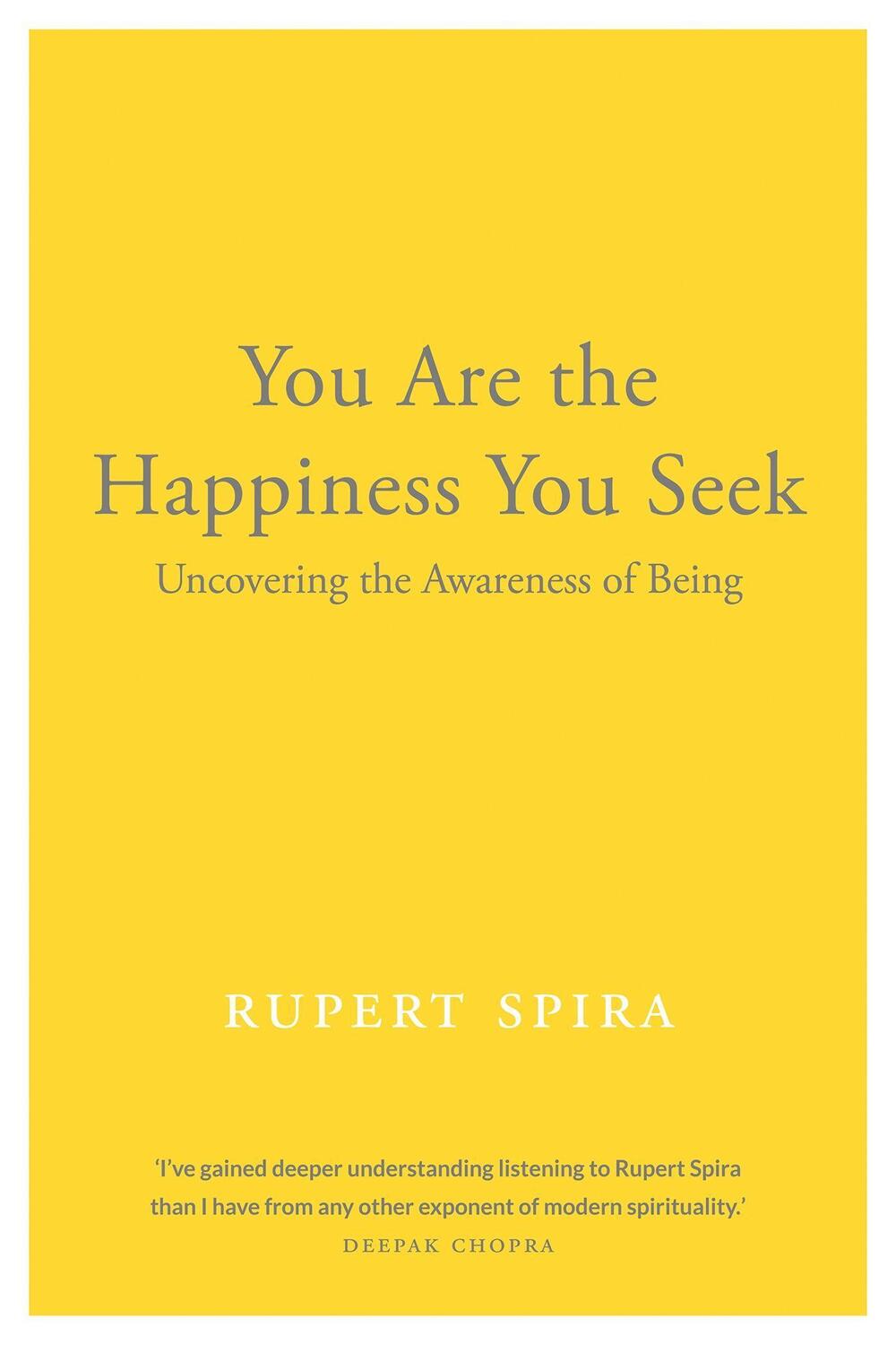 Cover: 9781684030125 | You Are the Happiness You Seek | Uncovering the Awareness of Being