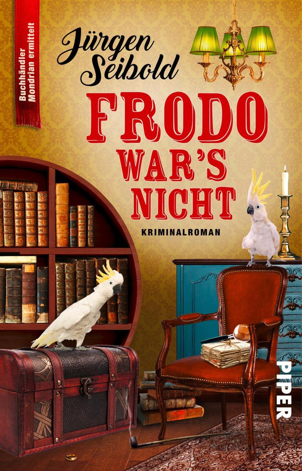 Cover: 9783492317658 | Frodo war's nicht | Jürgen Seibold | Taschenbuch | Deutsch | 2022
