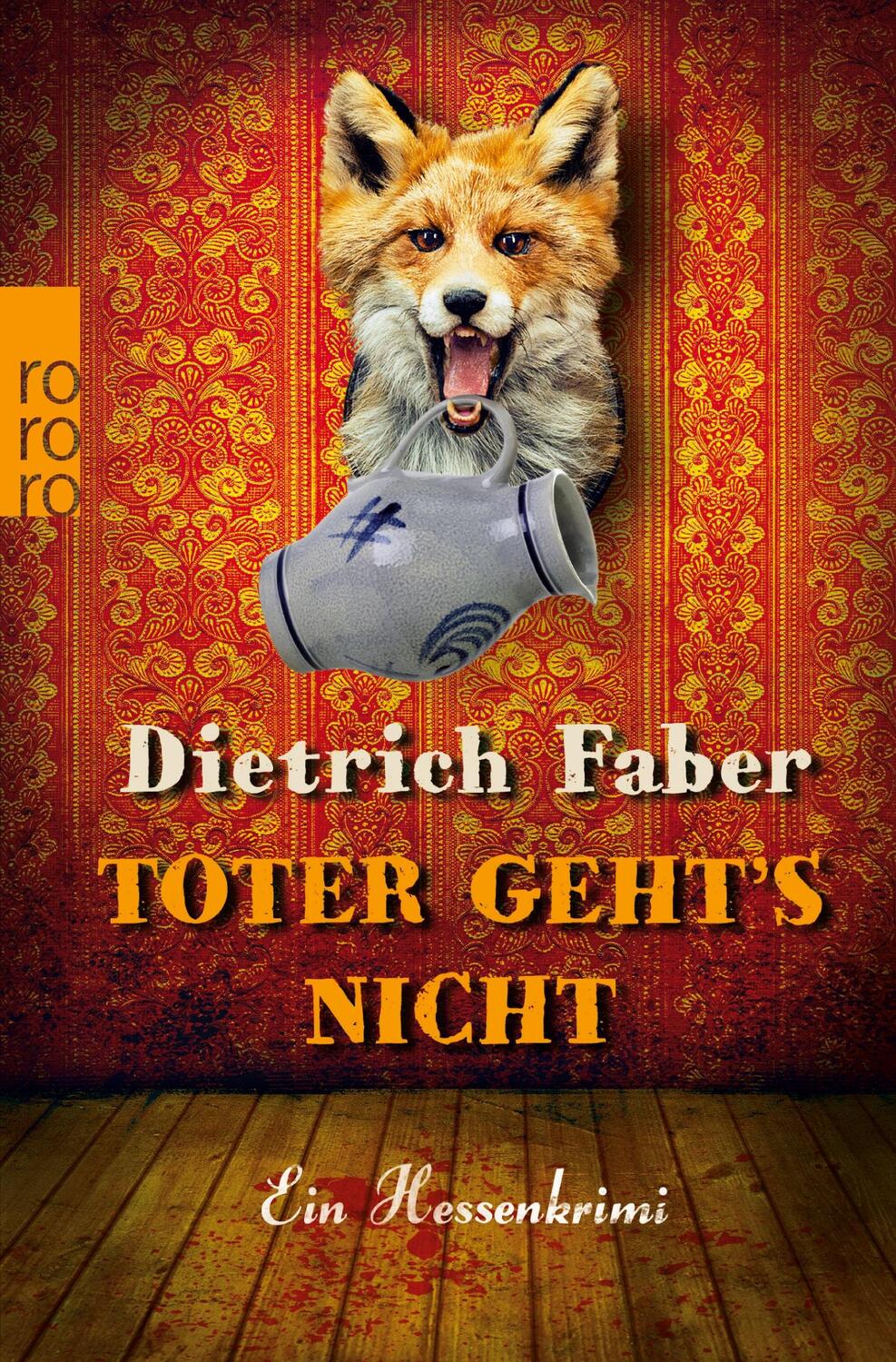 Cover: 9783499013126 | Toter geht's nicht | Bröhmanns erster Fall | Dietrich Faber | Buch