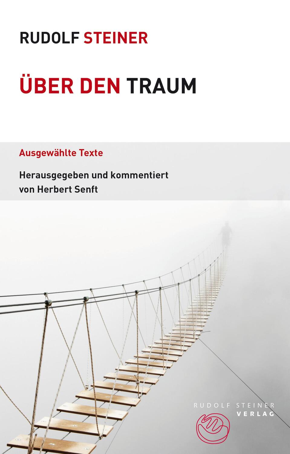 Cover: 9783727453656 | Über den Traum | Ausgewählte Texte | Rudolf Steiner | Taschenbuch